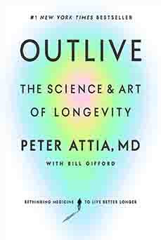 کتاب (Outlive (The Science and Art of Longevity