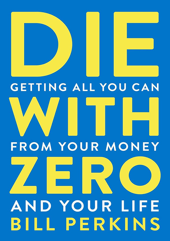 کتاب Die With Zero