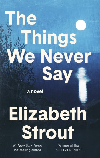 The Things We Never Say