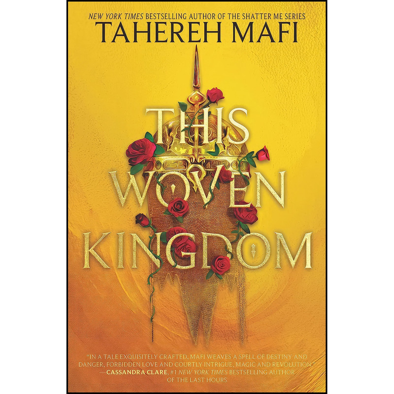 کتاب This Woven Kingdom  اثر Tahereh Mafi انتشارات HarperCollins