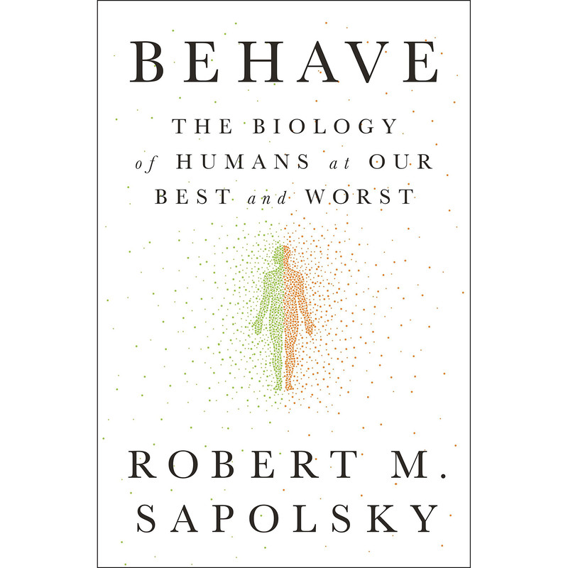 کتاب Behave اثر Robert M. Sapolsky انتشارات Penguin Group Inc.