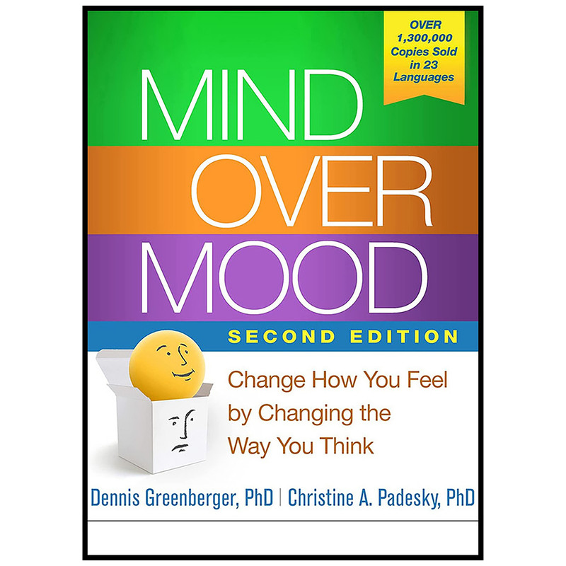 کتاب Mind Over Mood اثر جمعی از نویسندگان انتشارات The Guilford Press