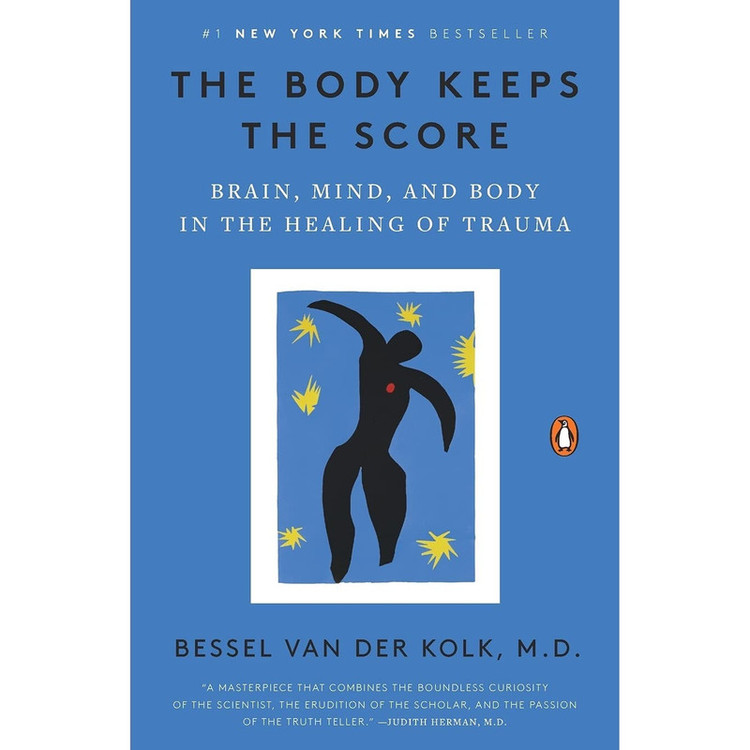 کتاب The Body Keeps the Score: Brain, Mind, and Body in the Healing of Trauma اثر Bessel van der Kolk M.D. انتشارات Penguin Publishing Group
