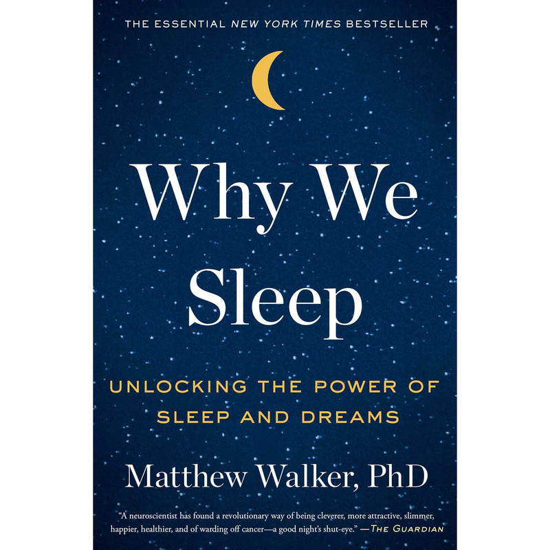 کتاب Why We Sleep اثر Matthew Walker PhD انتشارات Scribner