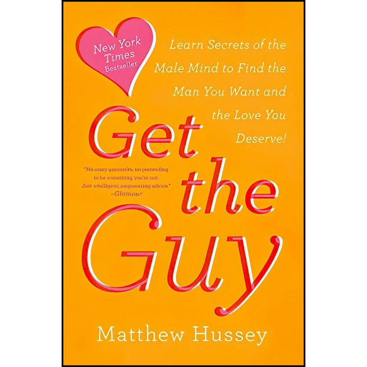 کتاب Get the Guy اثر Matthew Hussey انتشارات Harper Wave