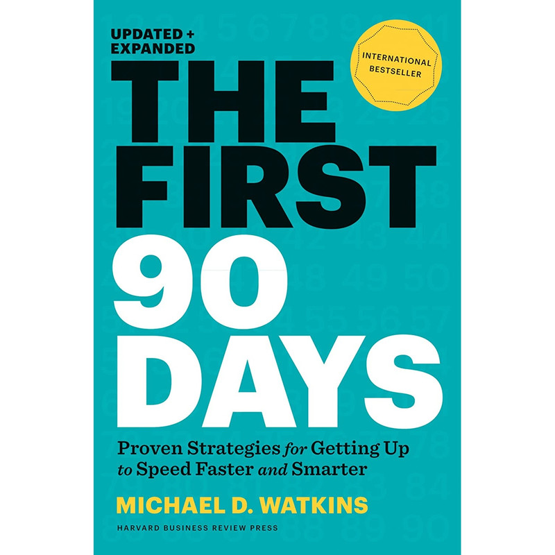 کتاب The First 90 Days اثر Michael Watkins انتشارات Harvard Business Review Press