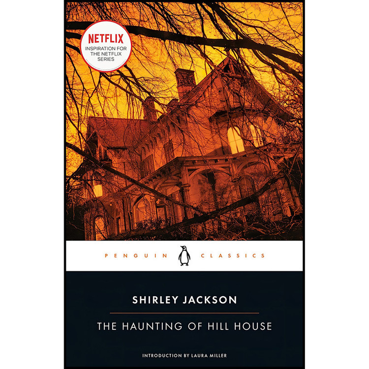 کتاب The Haunting of Hill House اثر Shirley Jackson and Laura Miller انتشارات پنگوئین