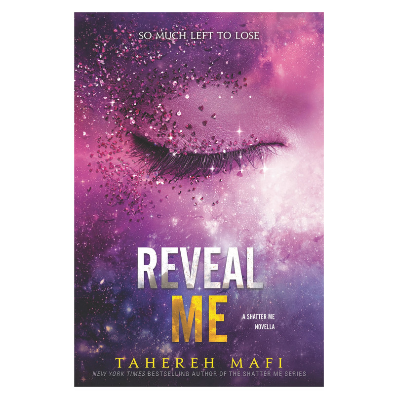 کتاب Reveal Me اثر Tahereh Mafi انتشارات HarperCollins