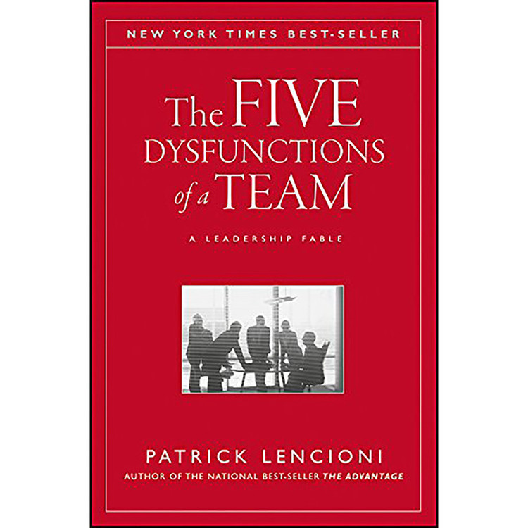 کتاب The Five Dysfunctions of a Team اثر Patrick Lencioni انتشارات Jossey-Bass