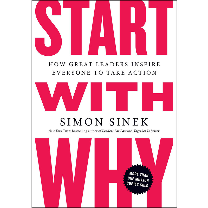کتاب Start with Why اثر Simon Sinek انتشارات Portfolio