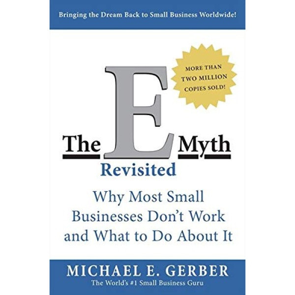 کتاب The E-Myth Revisited اثر Michael E. Gerber انتشارات HarperCollins Publishers Inc