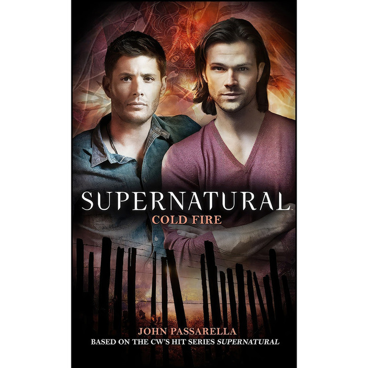 کتاب Supernatural - Cold Fire اثر John Passarella انتشارات Titan Books