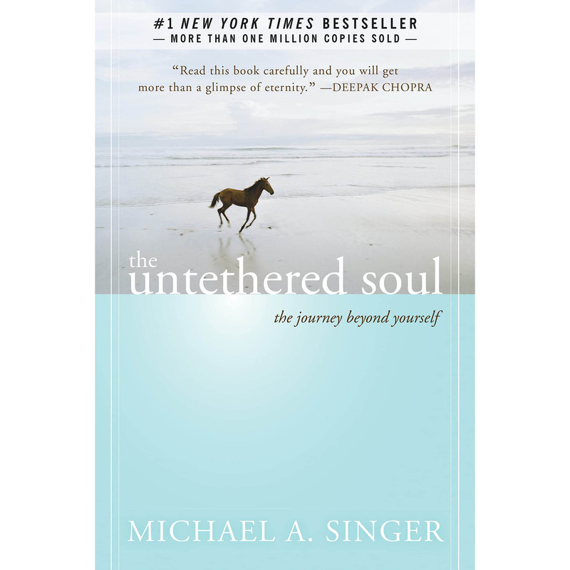 کتاب The Untethered Soul اثر Michael A. Singer انتشارات New Harbinger