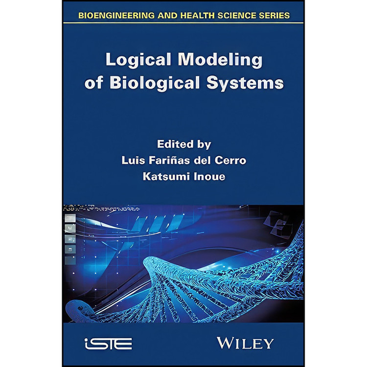 کتاب Logical Modeling of Biological Systems اثر جمعي از نويسندگان انتشارات Wiley-ISTE