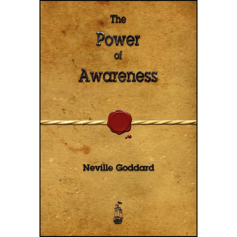 کتاب The Power of Awareness اثر Neville Goddard انتشارات Merchant Books