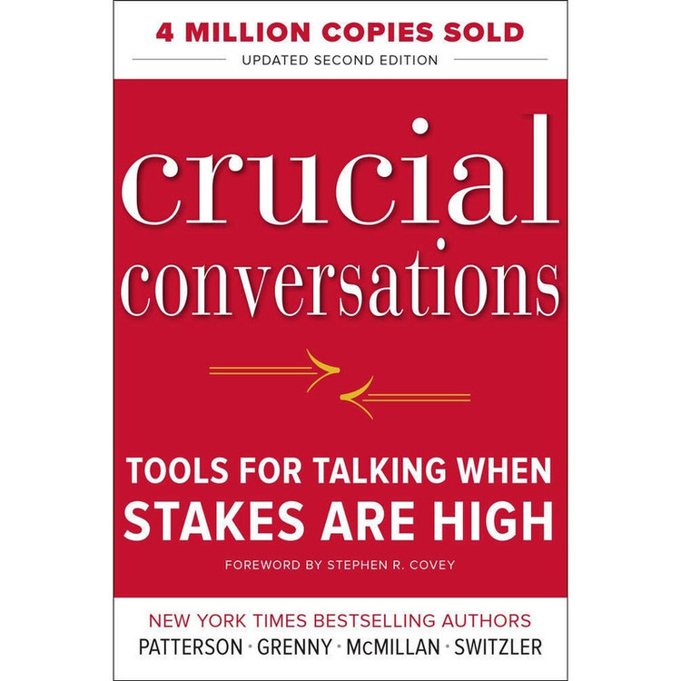 کتاب Crucial Conversations Tools for Talking When Stakes Are High اثر جمعی از نویسندگان انتشارات تازه ها