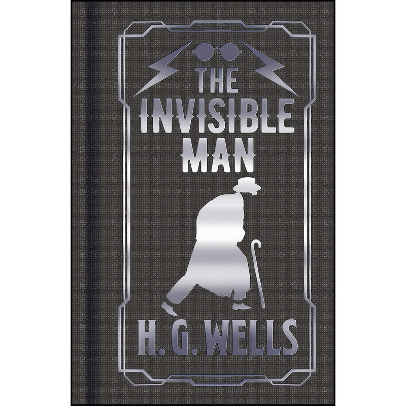 کتاب The Invisible Man اثر H. G. Wells and H.G. Wells انتشارات Arcturus