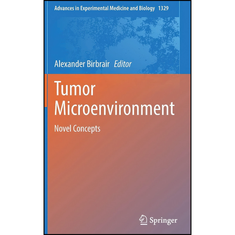 کتاب Tumor Microenvironment اثر Alexander Birbrair انتشارات Springer