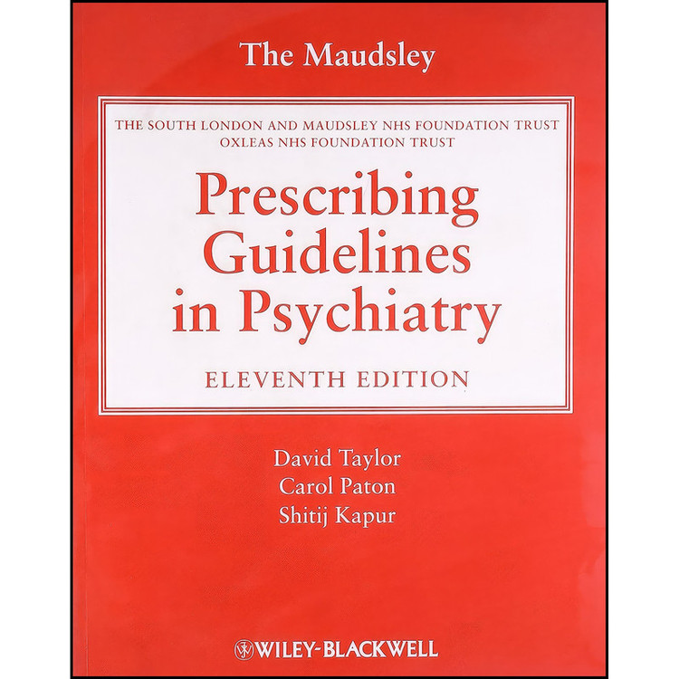 کتاب The Maudsley Prescribing Guidelines in Psychiatry اثر جمعي از نويسندگان انتشارات Wiley-Blackwell