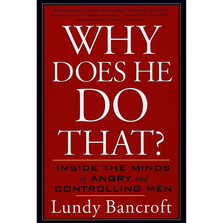کتاب Why Does He Do That?: Inside the Minds of Angry and Controlling Men اثر Lundy Bancroft انتشارات Berkley Books