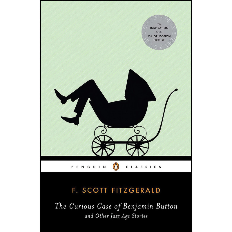 کتاب The Curious Case of Benjamin Button and Other Jazz Age Stories  اثر جمعي از نويسندگان انتشارات Penguin Classics