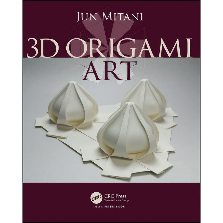 کتاب 3D Origami Art اثر Jun Mitani انتشارات A K Peters/CRC Press