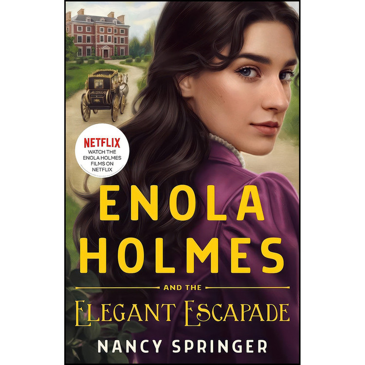 کتاب Enola Holmes and the Elegant Escapade اثر Nancy Springer انتشارات Wednesday Books