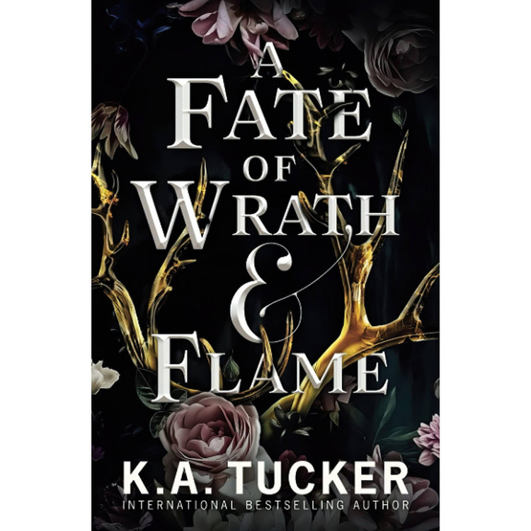 کتاب A Fate of Wrath AND Flame اثر K.A. Tucker انتشارات تازه ها