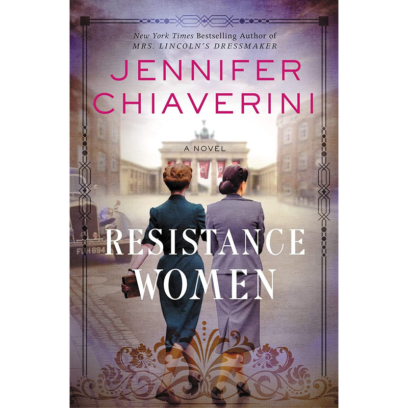 کتاب Resistance Women اثر Jennifer Chiaverini انتشارات William Morrow
