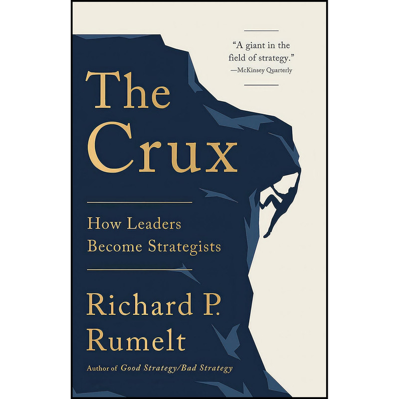 کتاب The Crux اثر Richard P. Rumelt انتشارات PublicAffairs