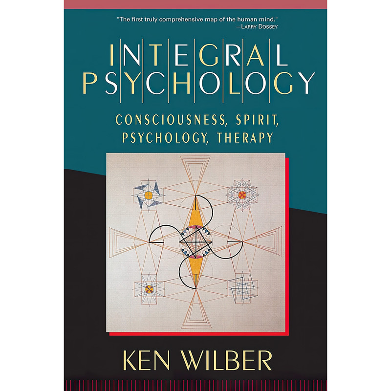 کتاب Integral Psychology اثر Ken Wilber انتشارات Shambhala