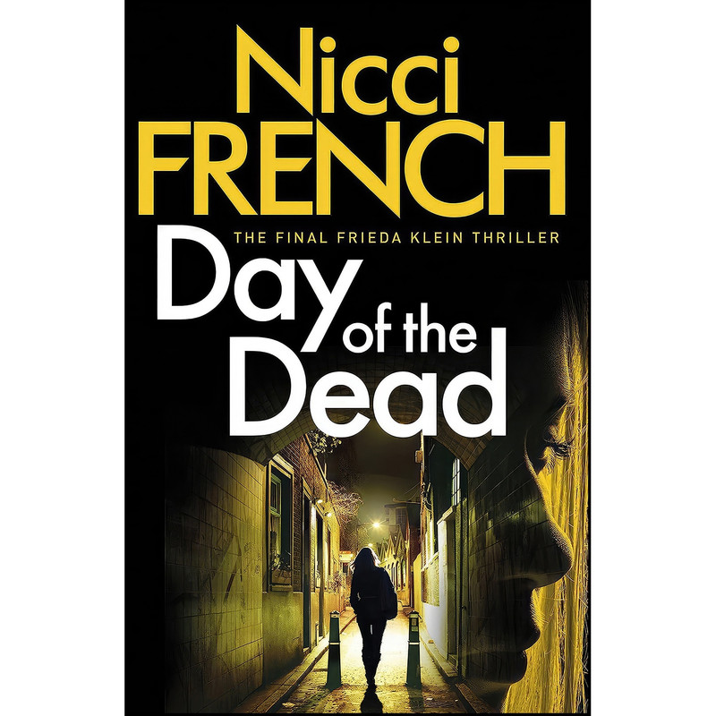 کتاب Day of the Dead اثر Nicci French انتشارات Michael Joseph Ltd