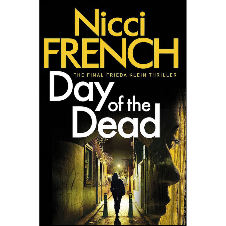 کتاب Day of the Dead اثر Nicci French انتشارات Michael Joseph Ltd