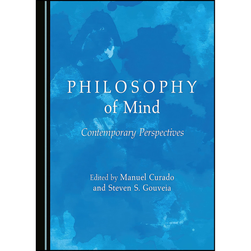 کتاب Philosophy of Mind اثر Steven S. Gouveia Manuel Curado انتشارات Cambridge Scholars Publishing