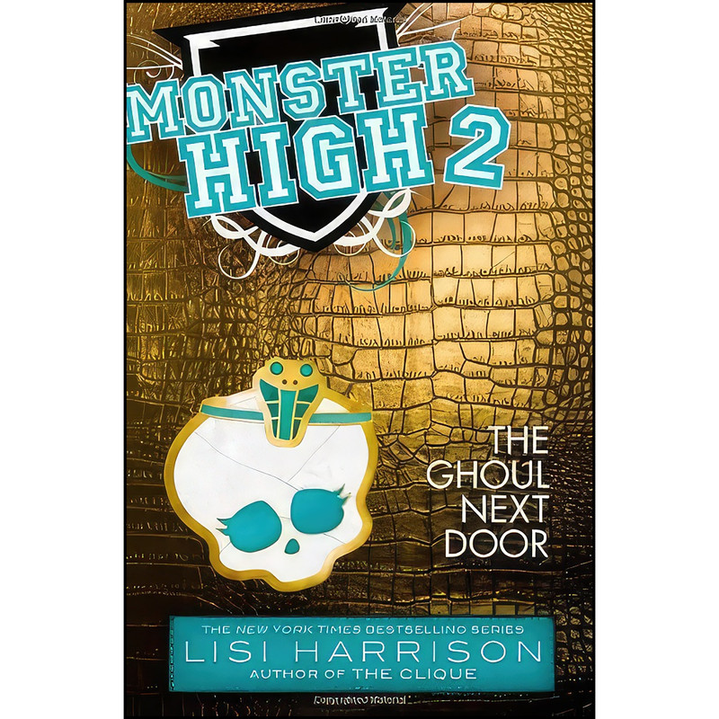کتاب Monster High اثر Lisi Harrison انتشارات Poppy