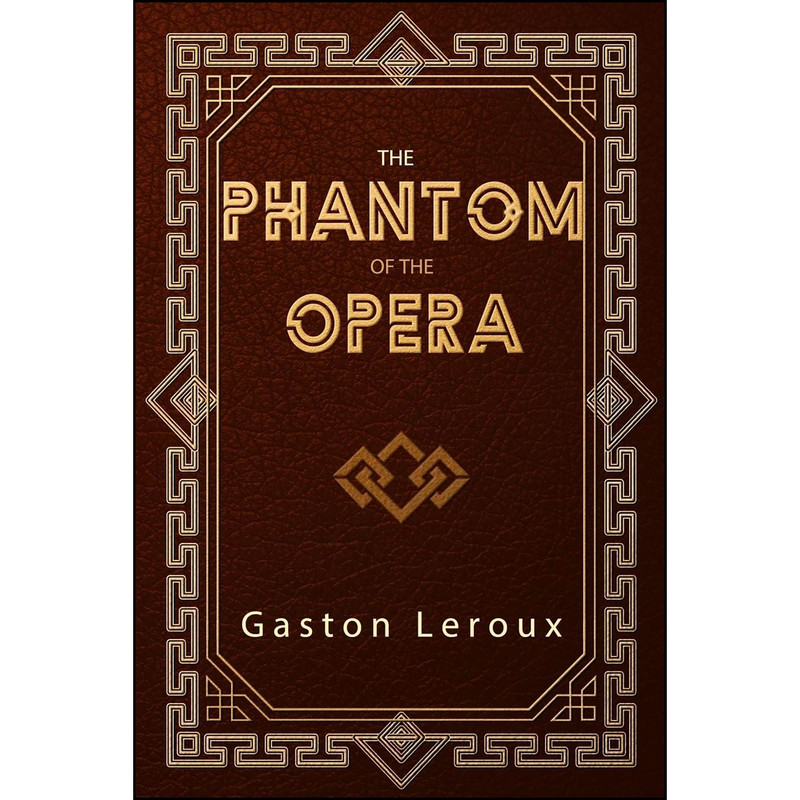 کتاب The Phantom of the Opera اثر جمعي از نويسندگان انتشارات تازه ها