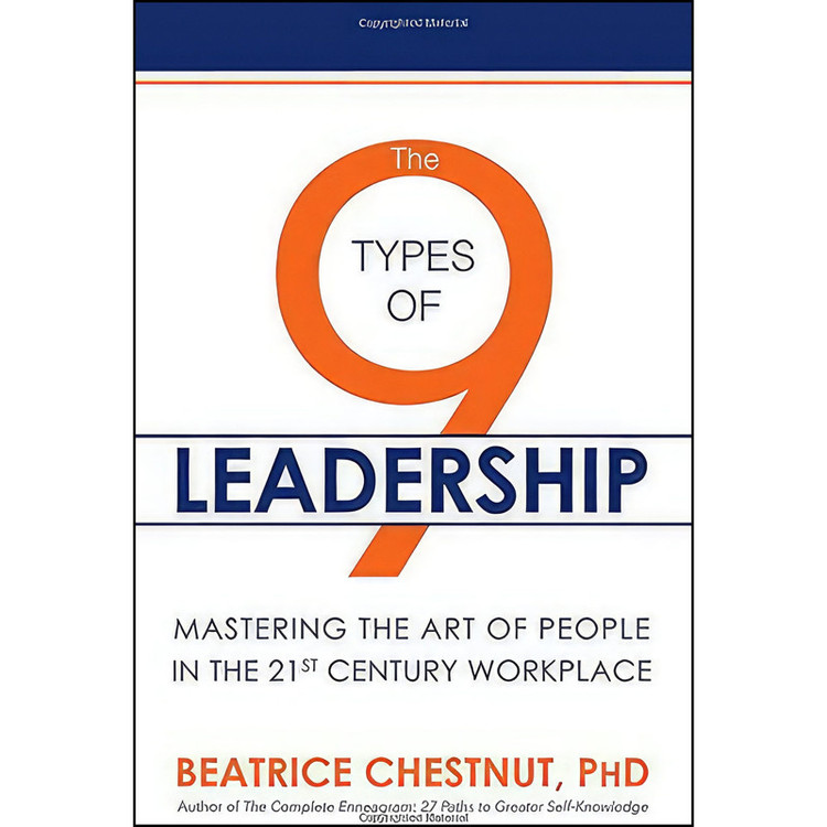 کتاب The 9 Types of Leadership اثر Beatrice Chestnut انتشارات Post Hill Press
