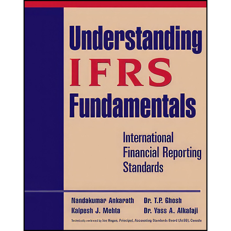 کتاب Understanding IFRS Fundamentals اثر جمعي از نويسندگان انتشارات Wiley