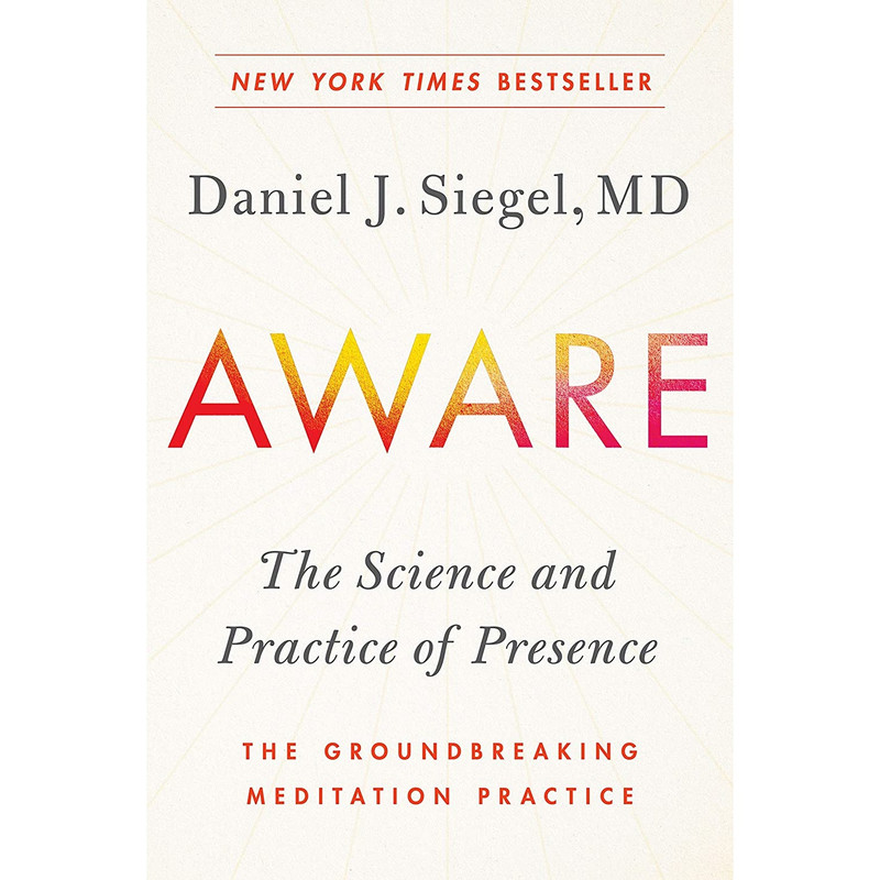 کتاب Aware اثر Dr. Daniel Siegel M.D انتشارات TarcherPerigee