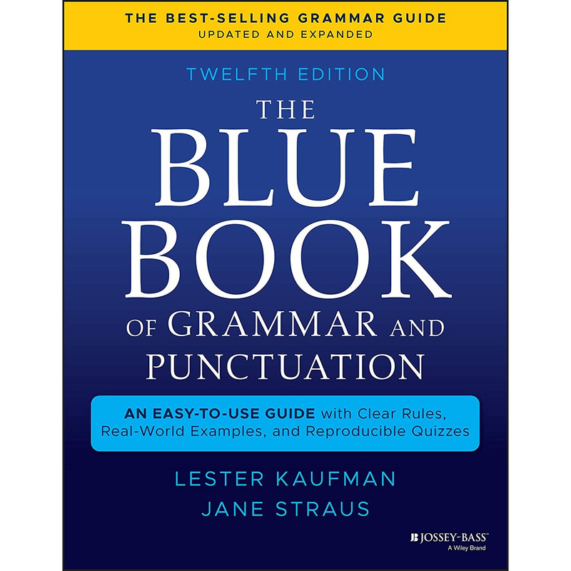 کتاب The Blue Book of Grammar and Punctuation اثر Lester Kaufman and Jane Straus انتشارات Jossey-Bass