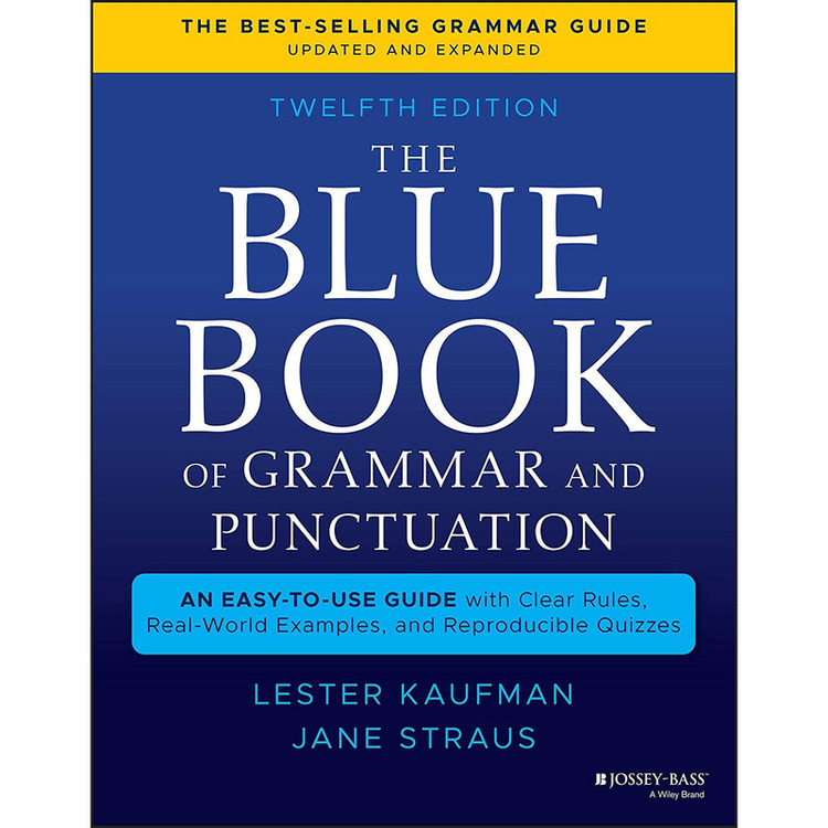 کتاب The Blue Book of Grammar and Punctuation اثر Lester Kaufman and Jane Straus انتشارات Jossey-Bass