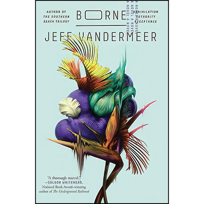 کتاب Borne اثر Jeff VanderMeer انتشارات HarperCollins Publishers