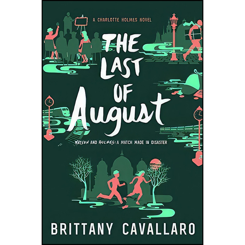 کتاب The Last of August  اثر Brittany Cavallaro انتشارات Katherine Tegen Books