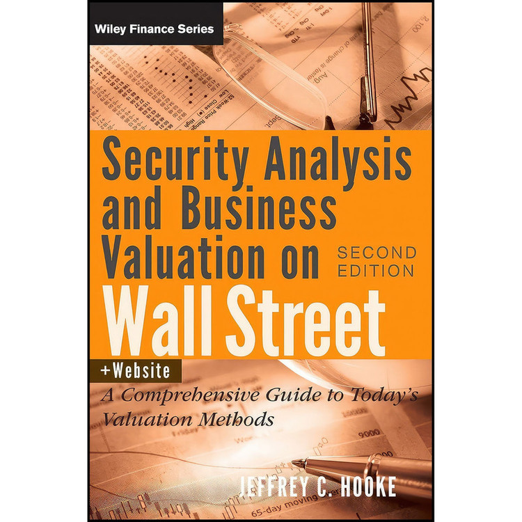 کتاب Security Analysis and Business Valuation on Wall Street + Companion Web Site اثر Jeffrey C. Hooke انتشارات Wiley