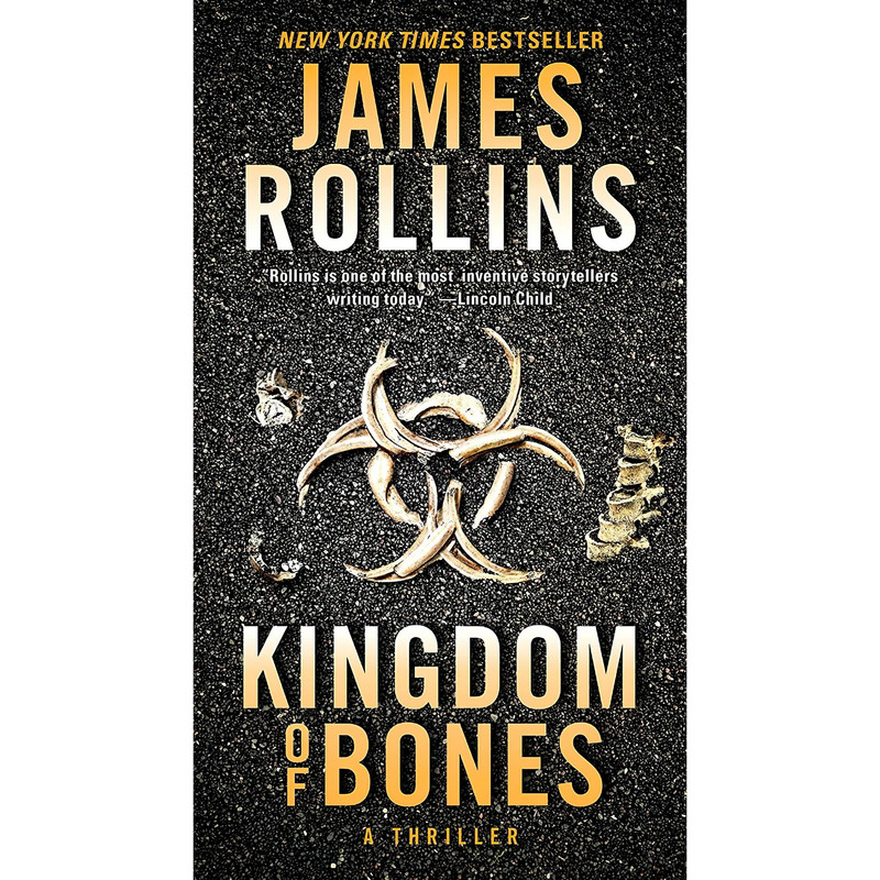 کتاب Kingdom of Bones اثر James Rollins انتشارات William Morrow