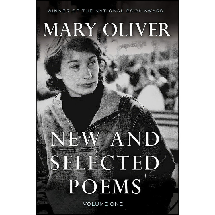 کتاب New and Selected Poems, Volume One اثر Mary Oliver انتشارات Beacon Press