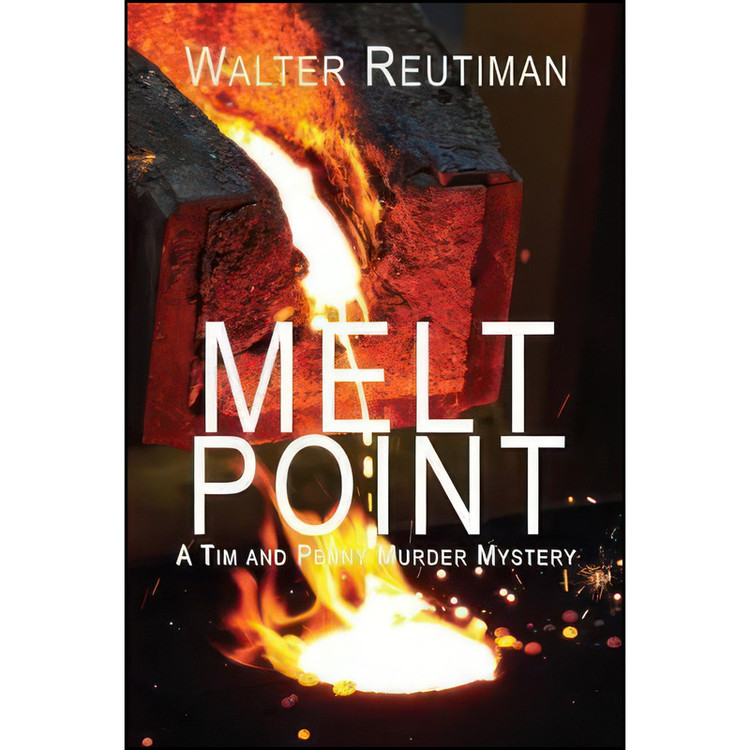 کتاب Melt Point اثر Walter Reutiman انتشارات North Star Press of St. Cloud