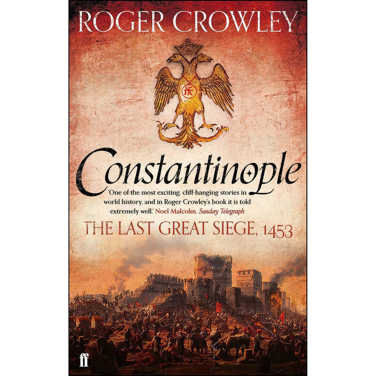 کتاب Constantinople اثر Roger Crowley انتشارات Faber & Faber