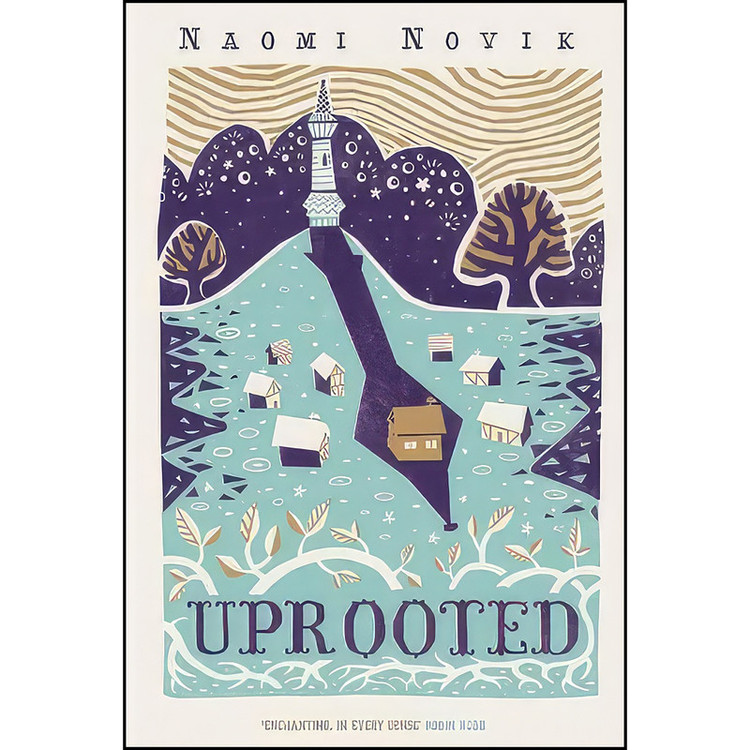 کتاب Uprooted اثر Naomi Novik انتشارات Tor