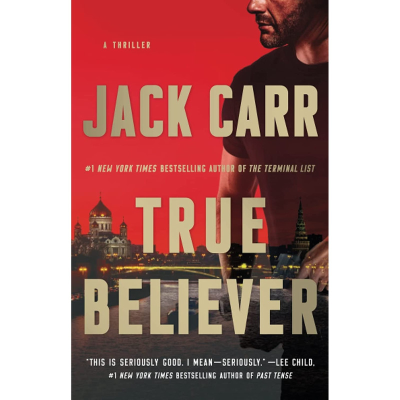 کتاب True Believer: A Thriller اثر Jack Carr انتشارات تازه ها